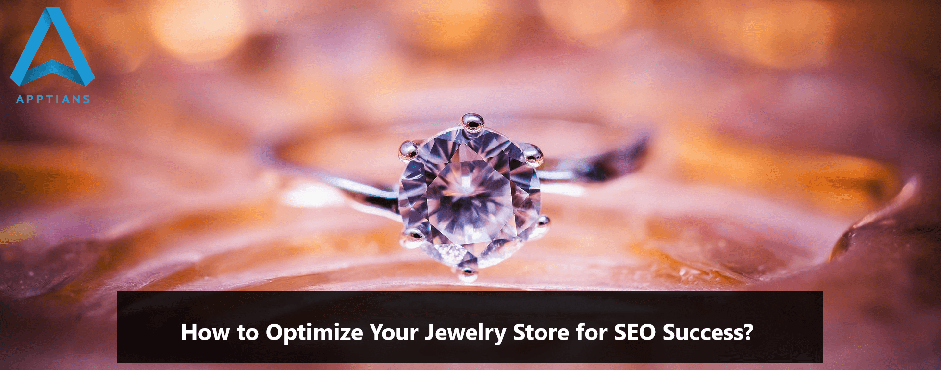 How to Optimize Your Jewelry Store for SEO Success