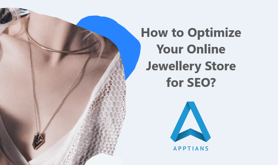 How to Optimize Your Online Jewellery Store for SEO