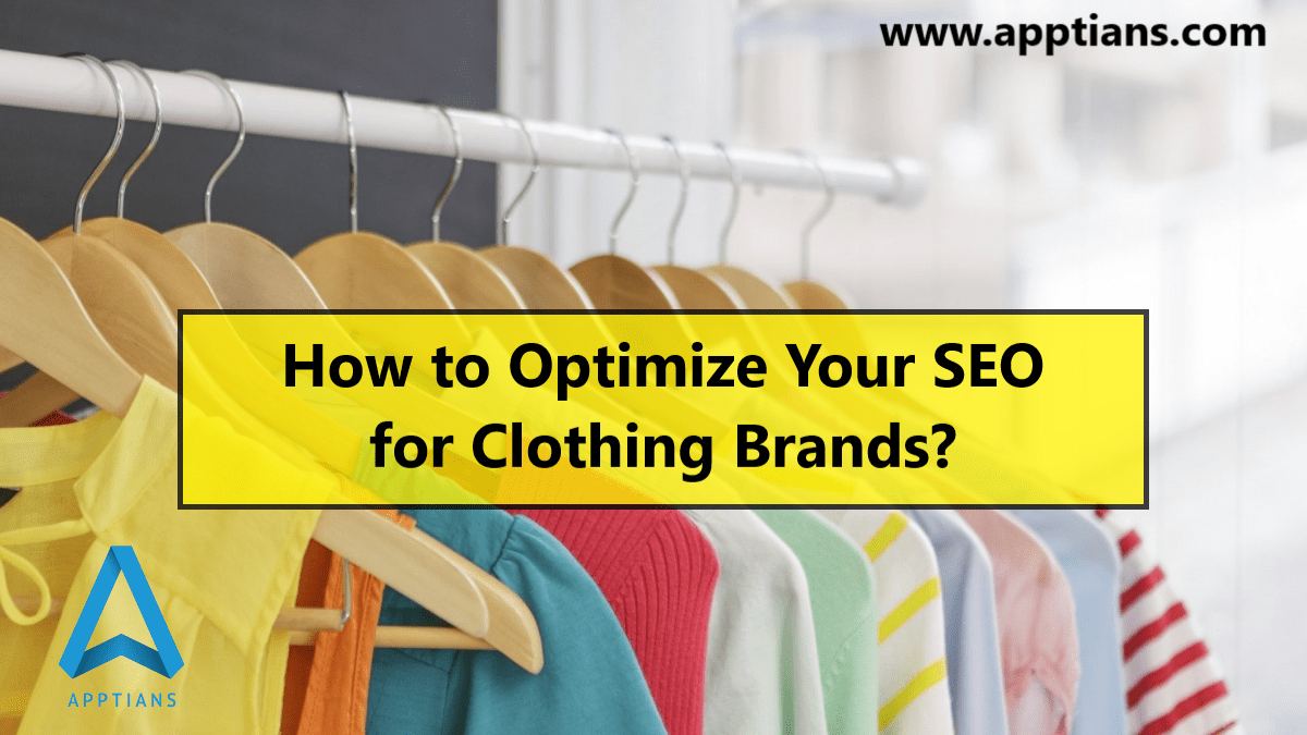 How to Optimize Your SEO for Clothing Brands