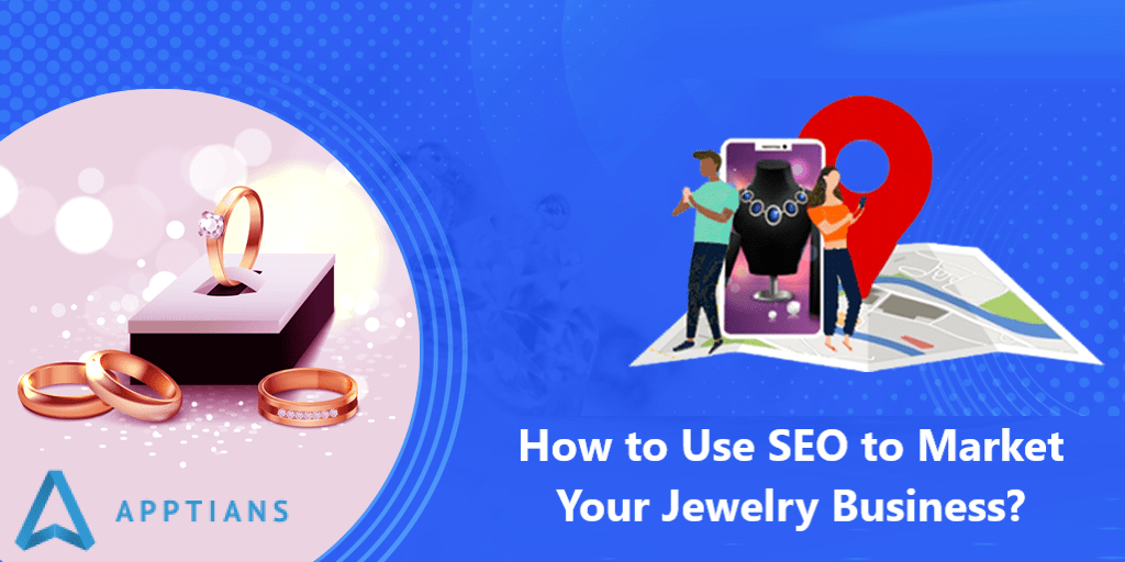 How to Use SEO to Market Your Jewelry Business