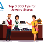 Top 3 SEO Tips for Jewelry Stores