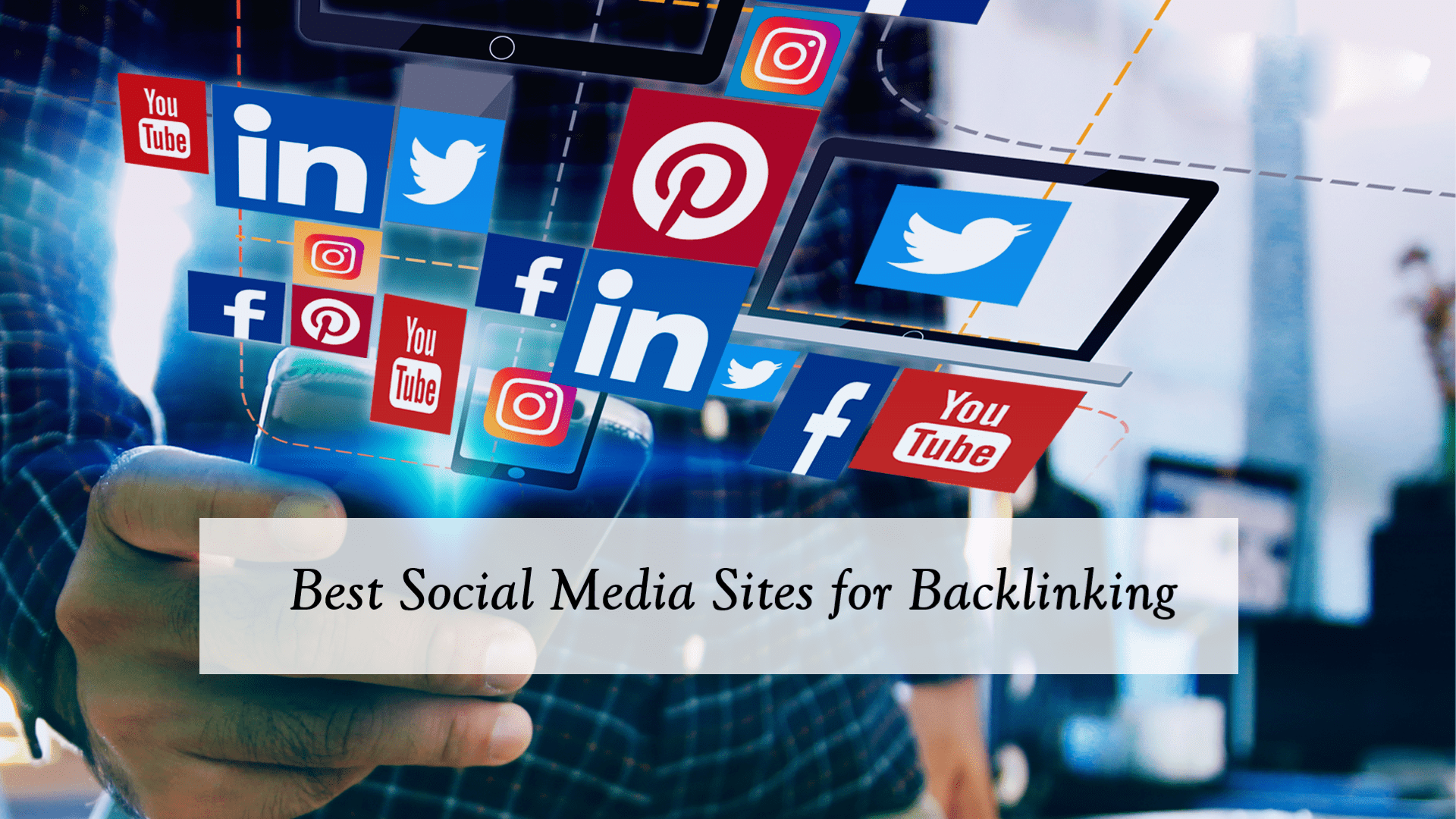 Best Social Media Sites for Backlinking