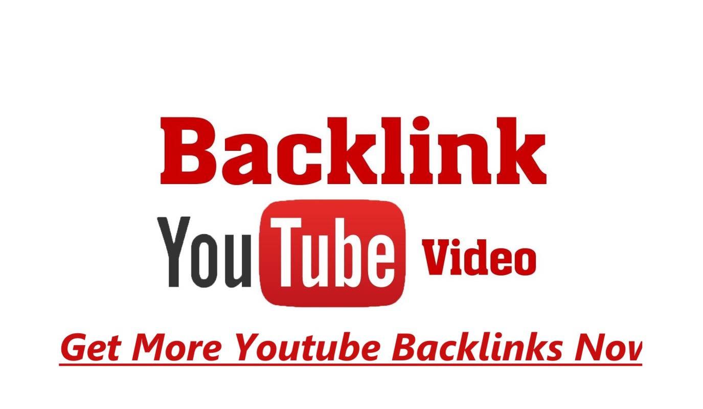 Get More Youtube Backlinks Now
