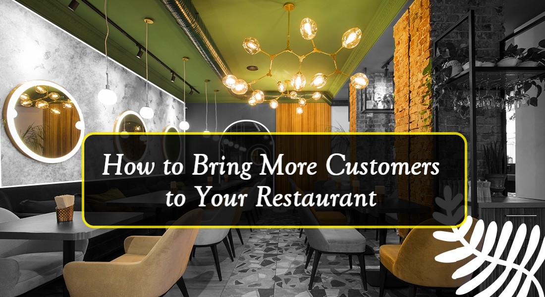 How to Bring More Customers to Your Restaurant