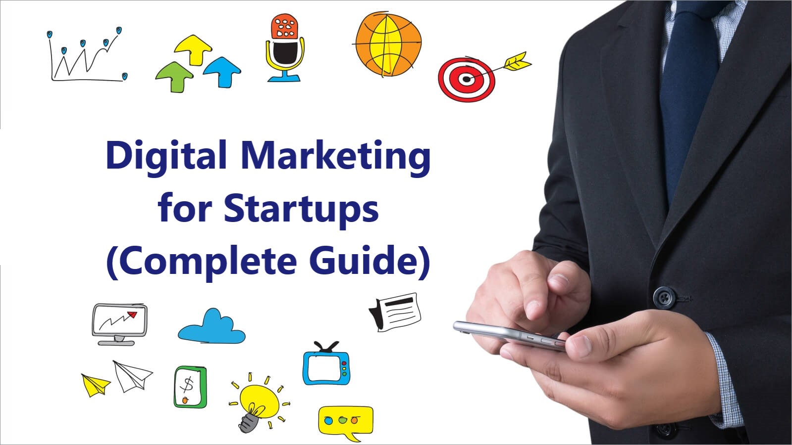 Digital Marketing for Startups (Complete Guide)