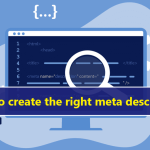 How to create the right meta description?